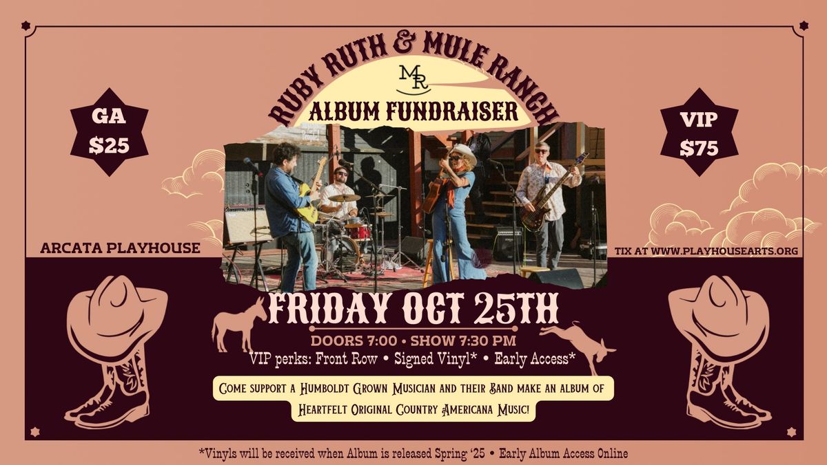 Album Fundraiser- Ruby Ruth & Mule Ranch