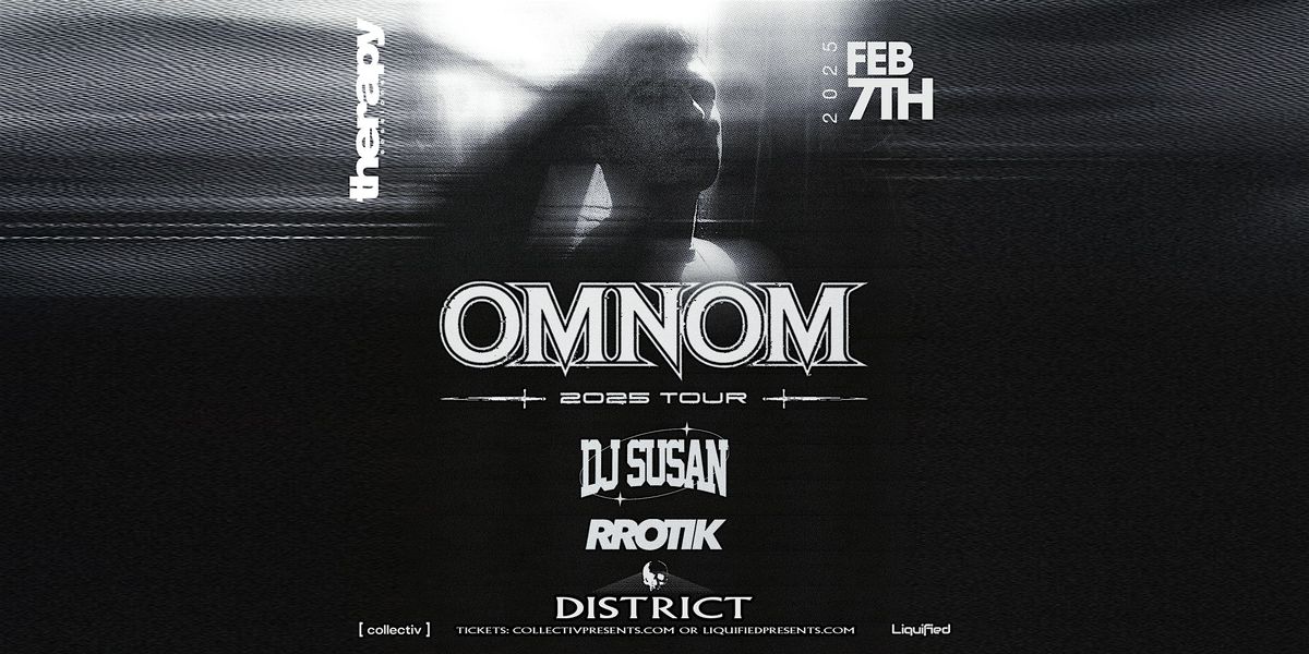 Omnom & Friends  | Friday February 7th 2025  | District Atlanta