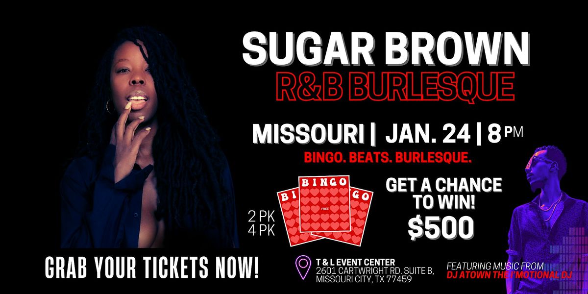 Sugar Brown Comedy R&B Burlesque Bingo| Missouri