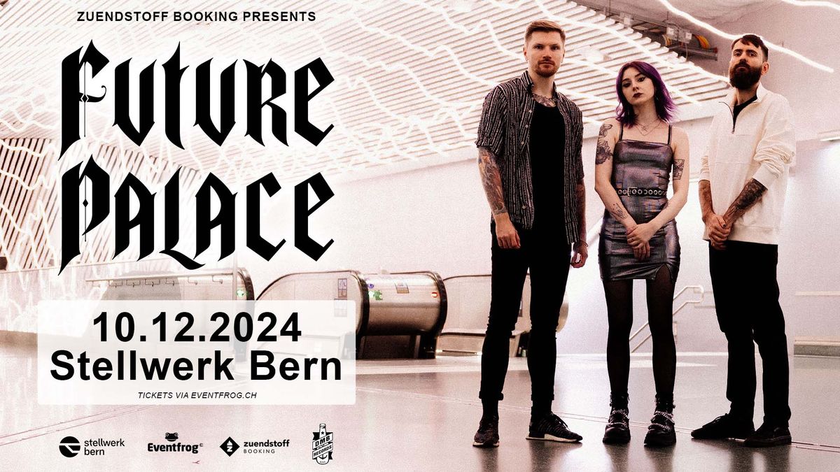 Future Palace | Stellwerk Bern