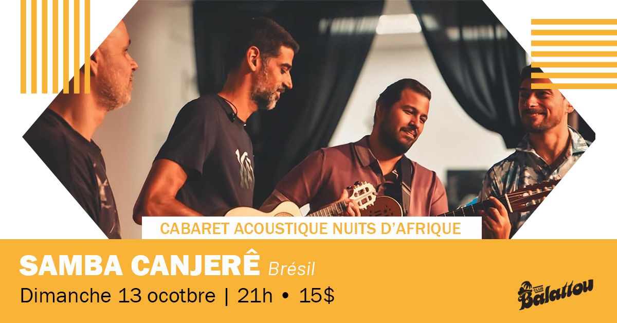 SAMBA CANJER\u00ca | Cabaret Acoustique Nuits d'Afrique