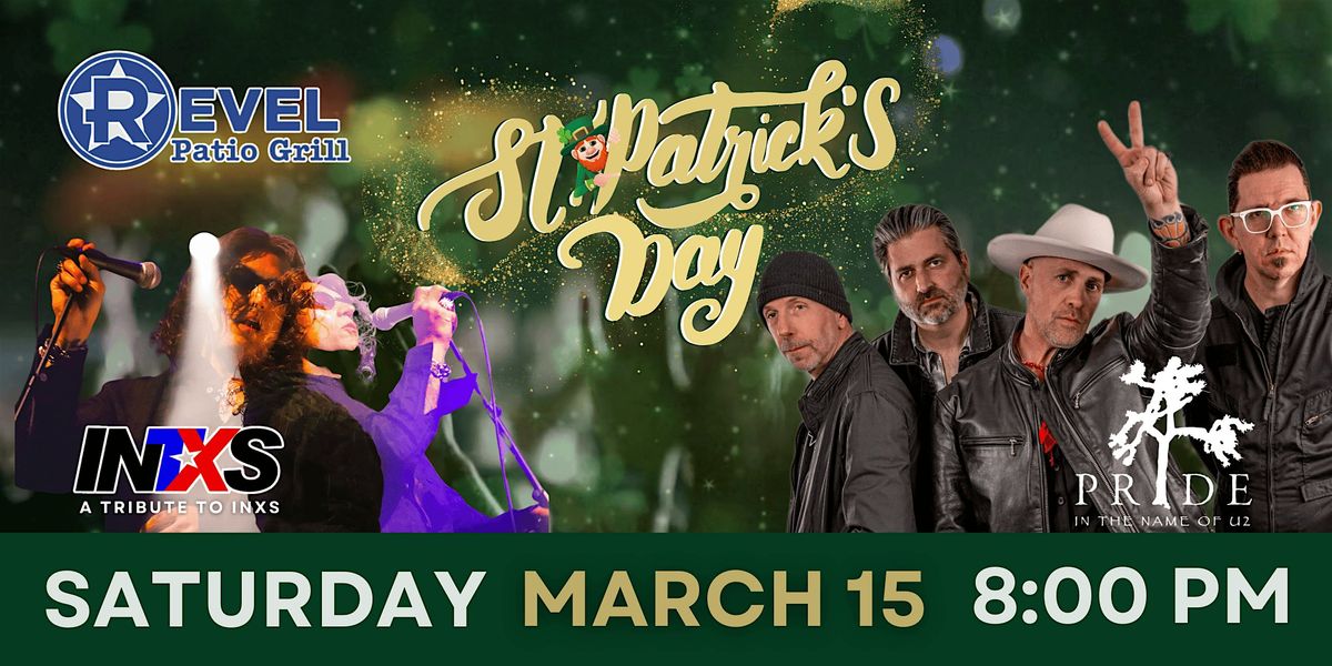 St. Patrick's Party with Pride - In The Name of U2 & INTXS (Ticketed Event)