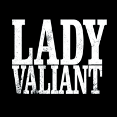Lady Valiant