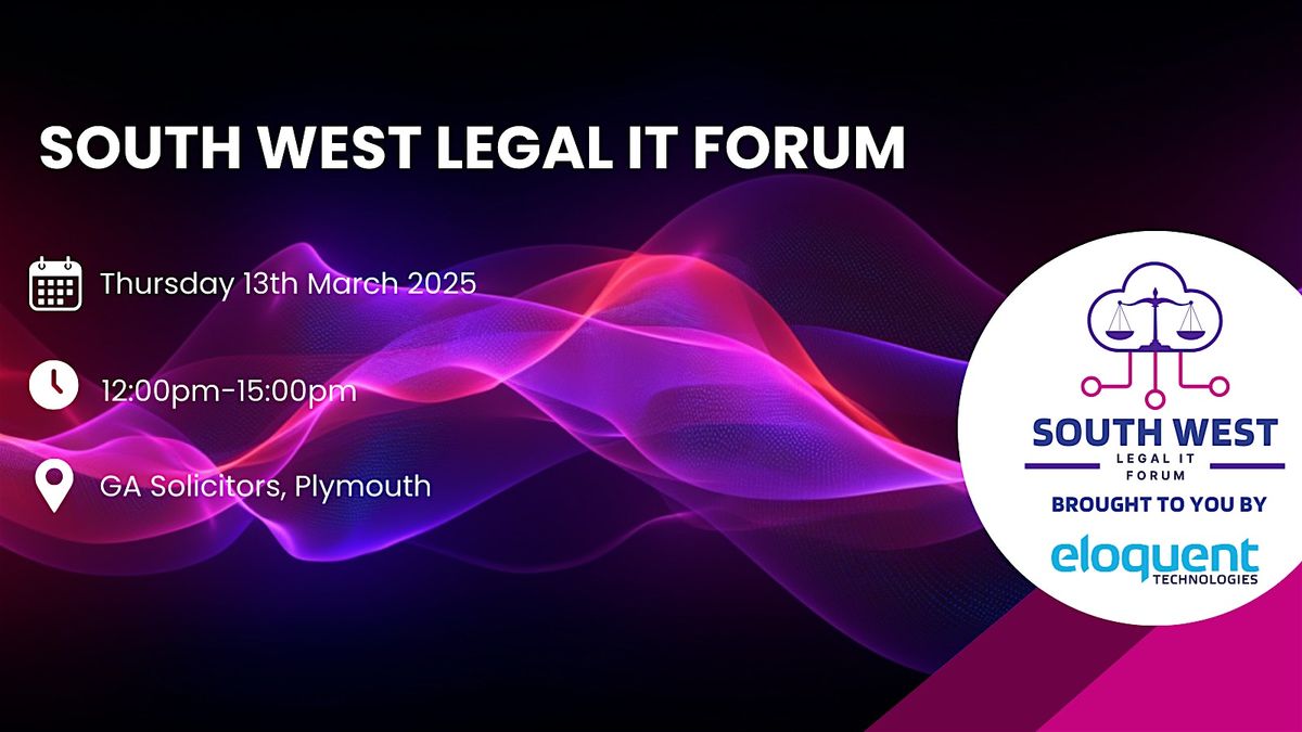 South West Legal IT Forum