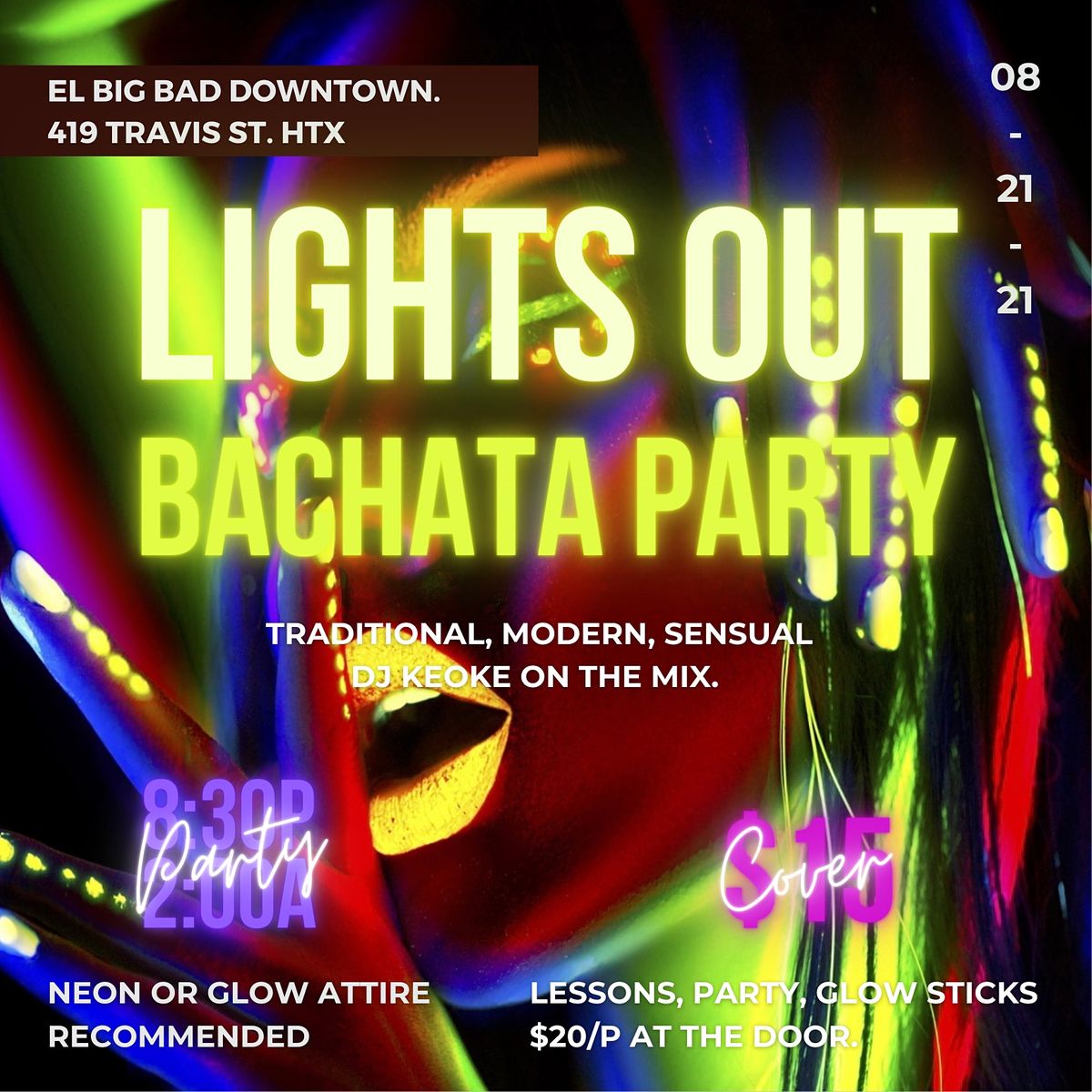 Lights Out Bachata Glow Party At El Big Bad 08\/20\/22
