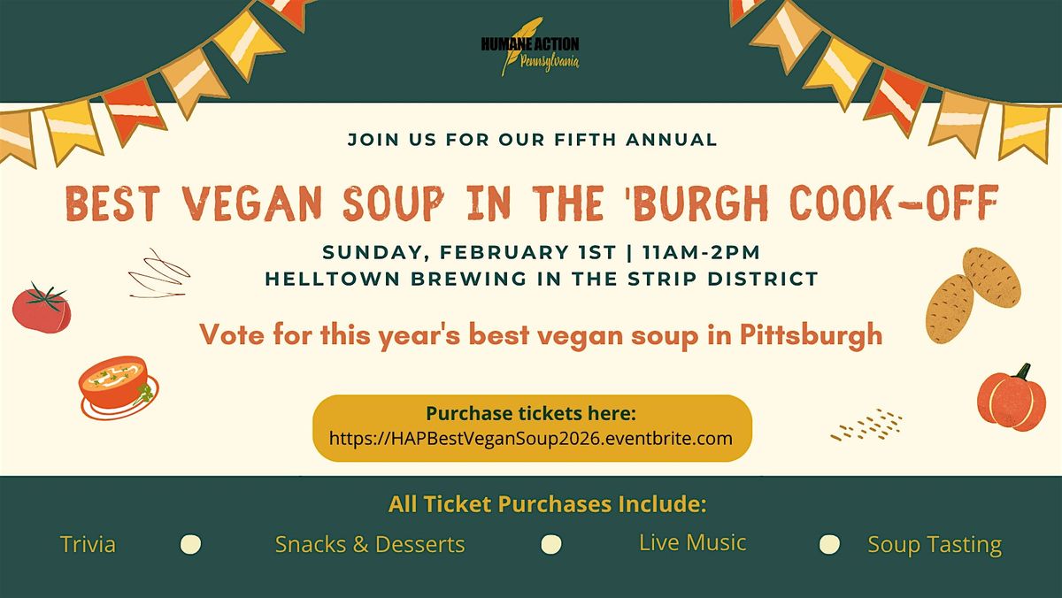 Fifth Annual Best Vegan Soup in the 'Burgh