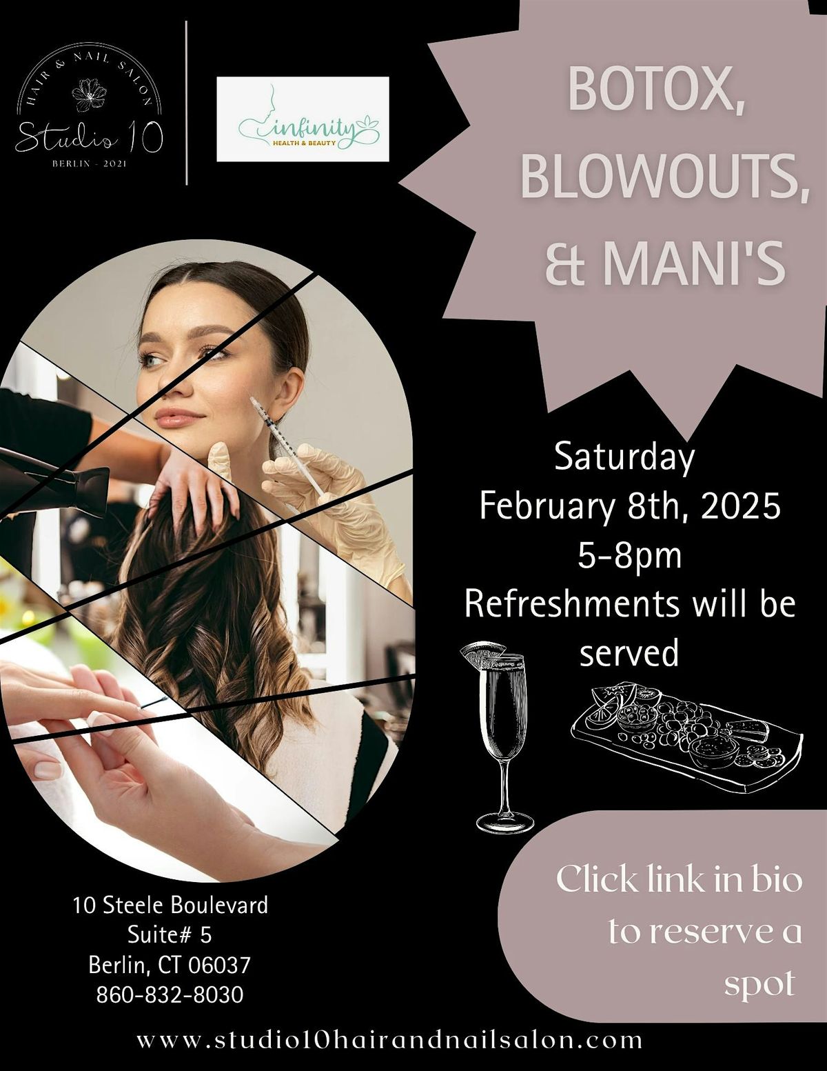 Botox, Blowouts, & Mani's