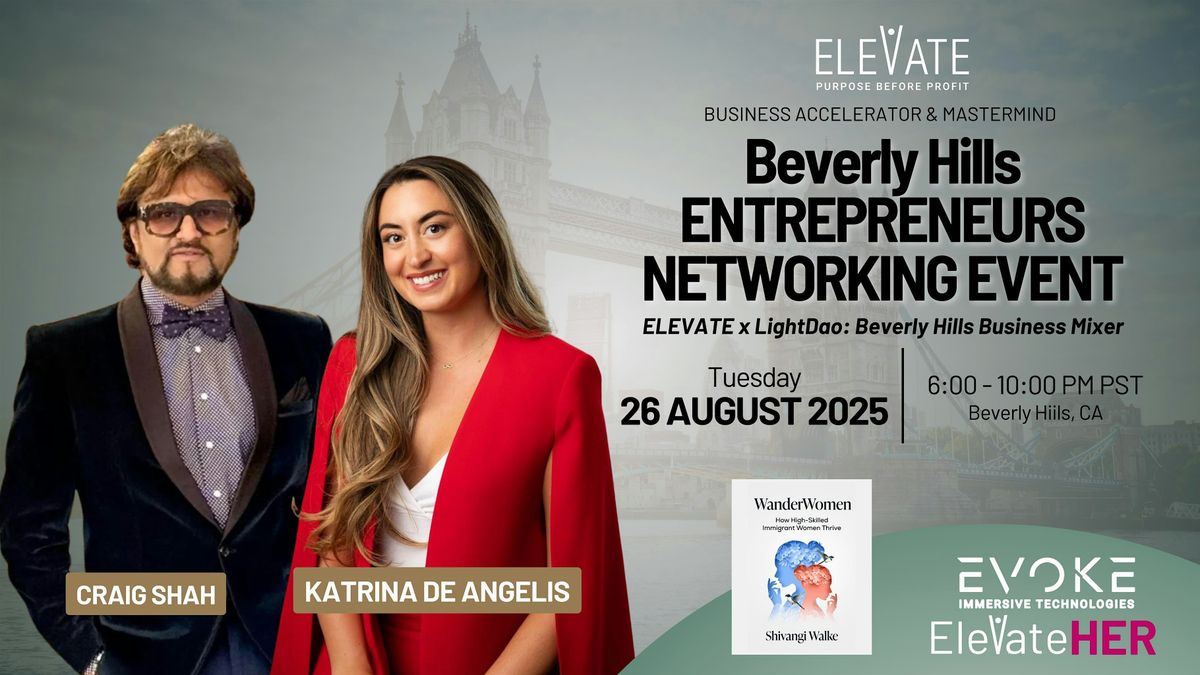 Beverly Hills Entrepreneurs Networking Event