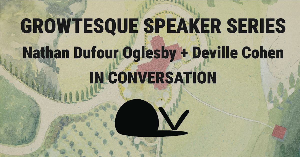 GROWTESQUE speaker series Part 1