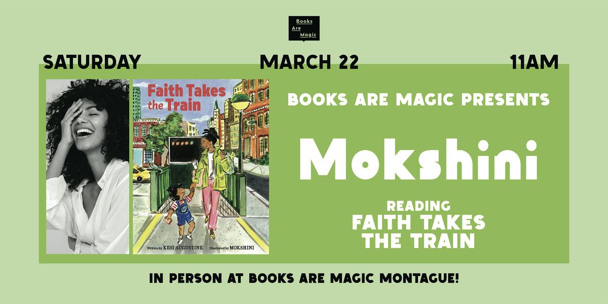 In-Store: Storytime w\/ Mokshini: Faith Takes the Train