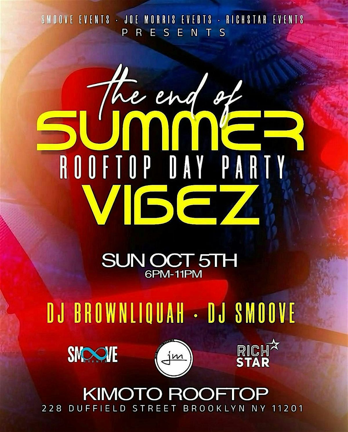 Smoove events & Joe morris & Richstar Presents end of summer vibes