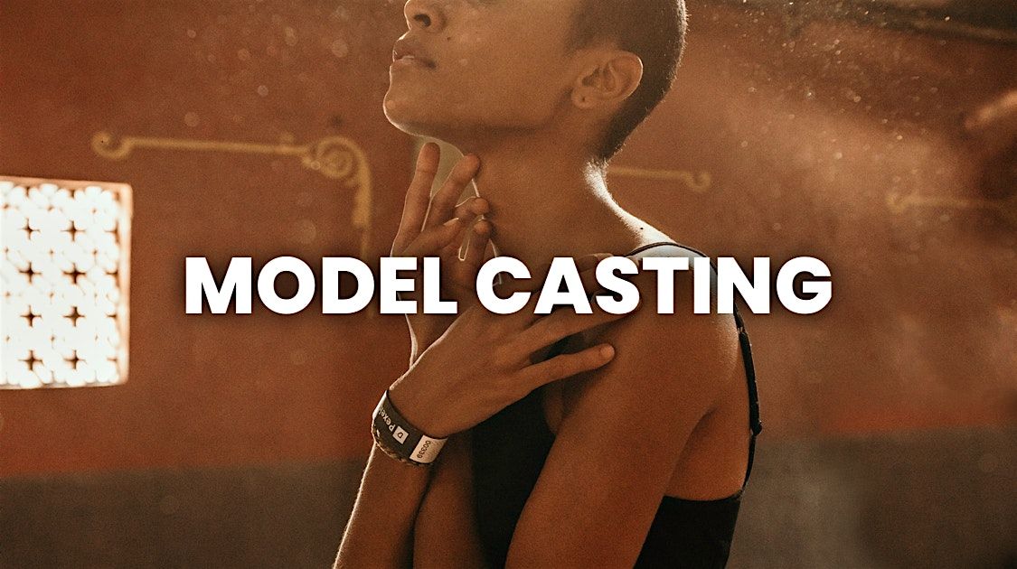 Model Casting  for Global Runway Show