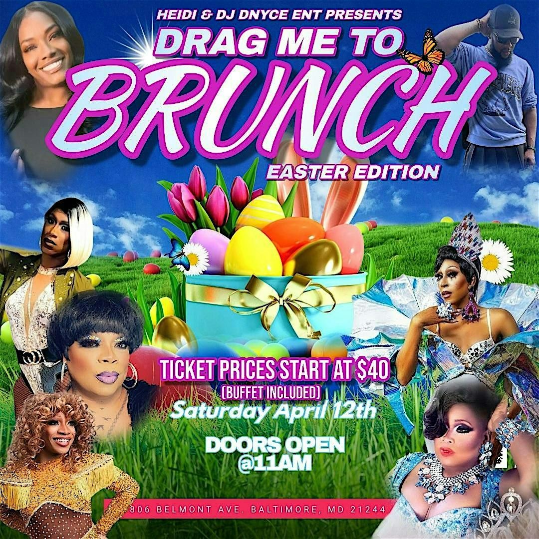 DRAG ME TO BRUNCH - Easter Edition