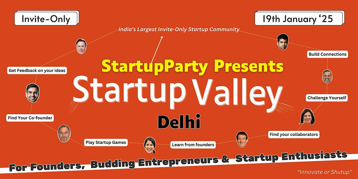 Startup Valley - Craziest Startup Event of Delhi