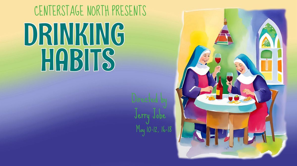 Drinking Habits by Tom Smith OPENING NIGHT