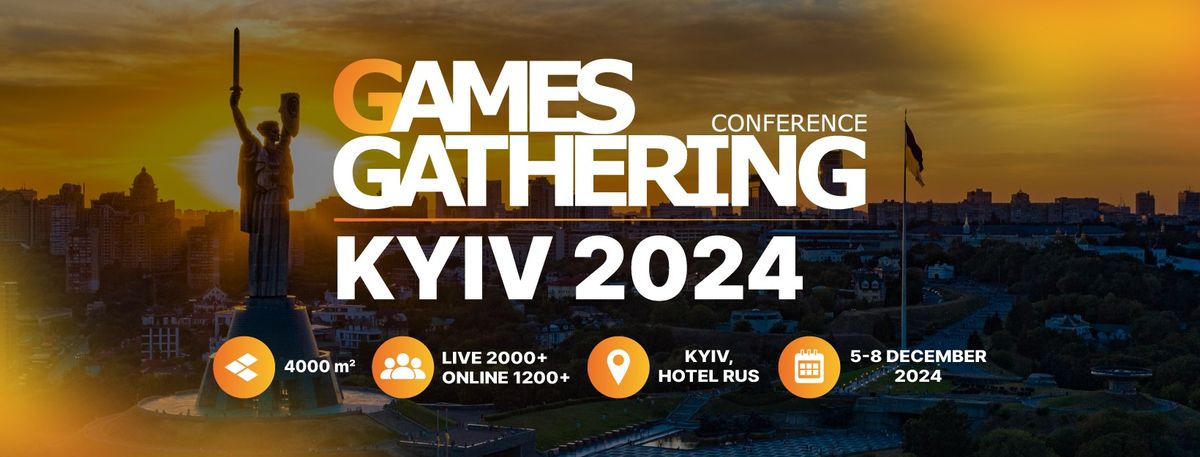 GAMES GATHERING 2024 KYIV