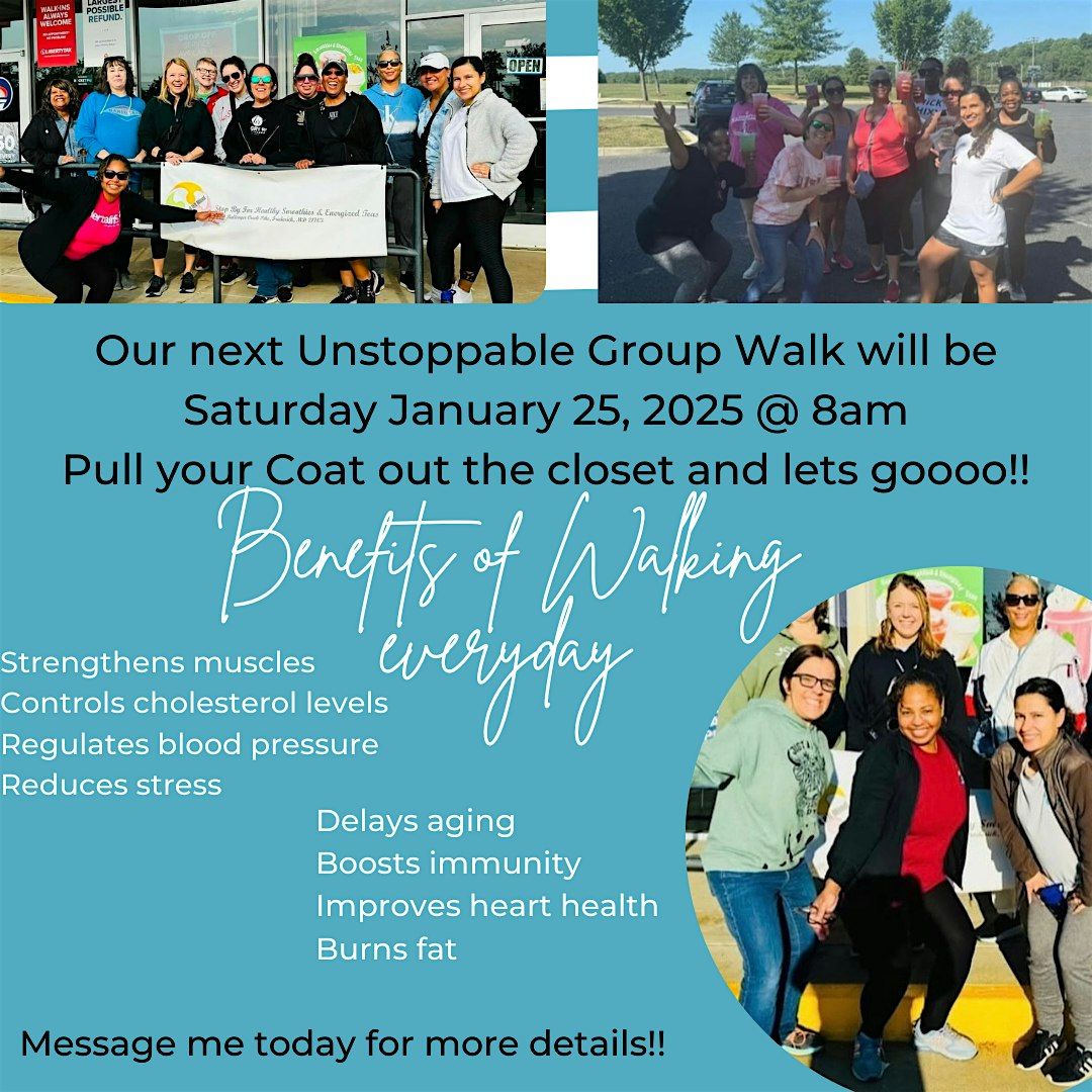 Unstoppable Group Walk- 3+ mile walk