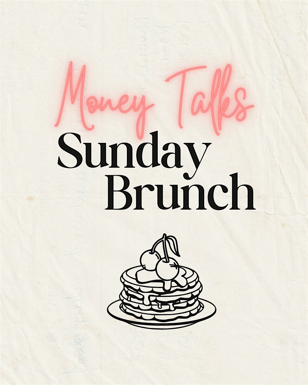 Money Talks: Sunday Brunch