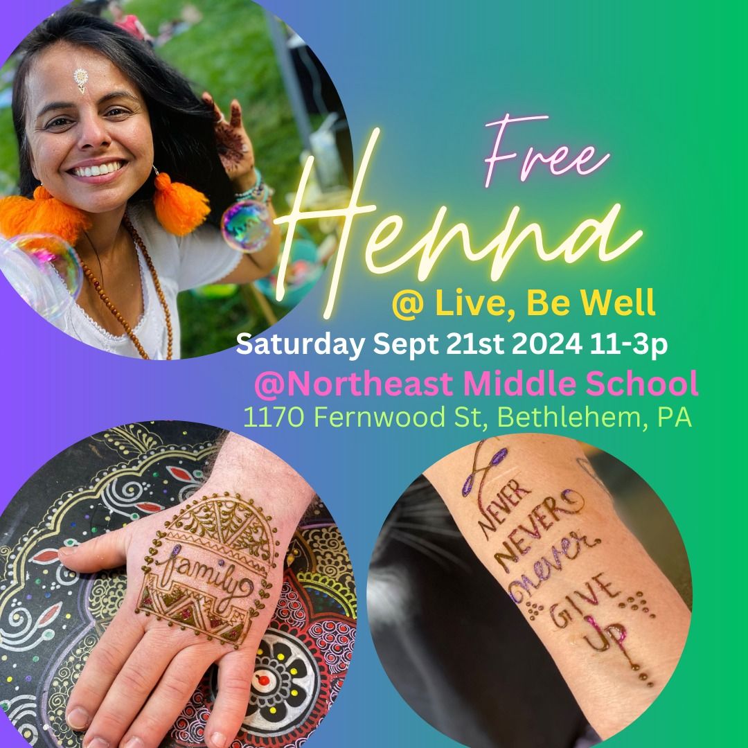 Free HENNA at Live Be Well 