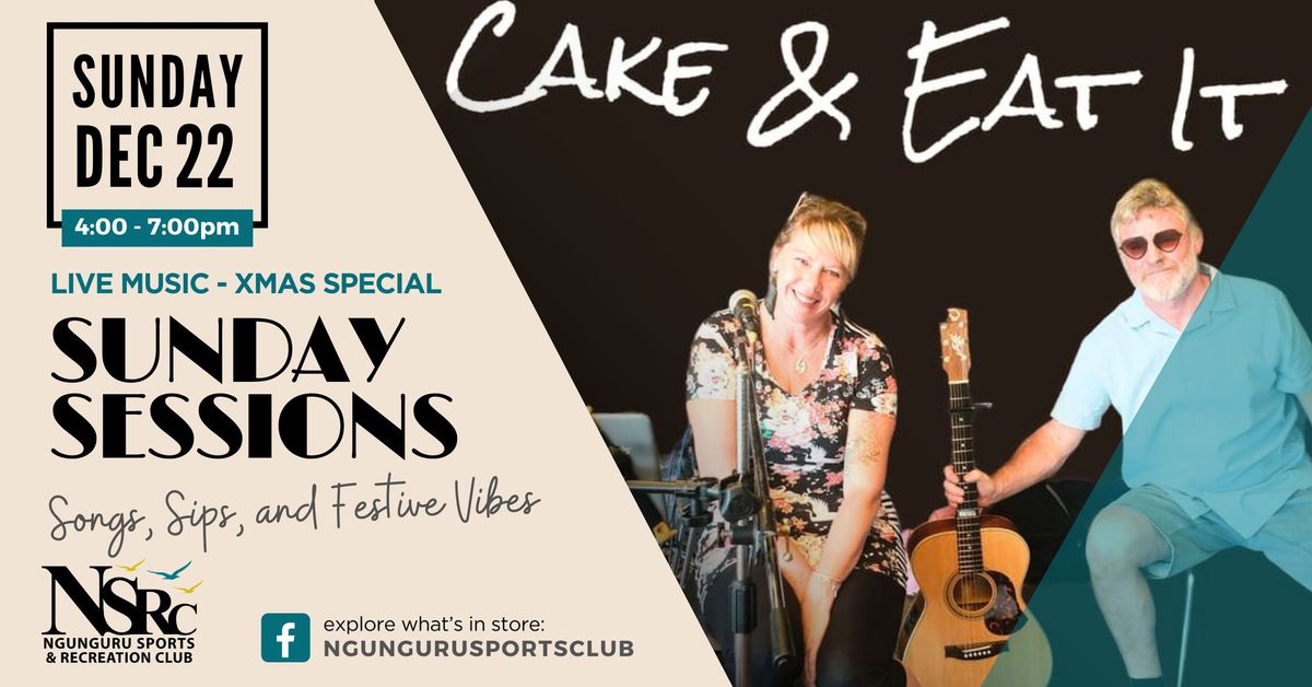 CAKE & EAT IT - LIVE @ NSRC