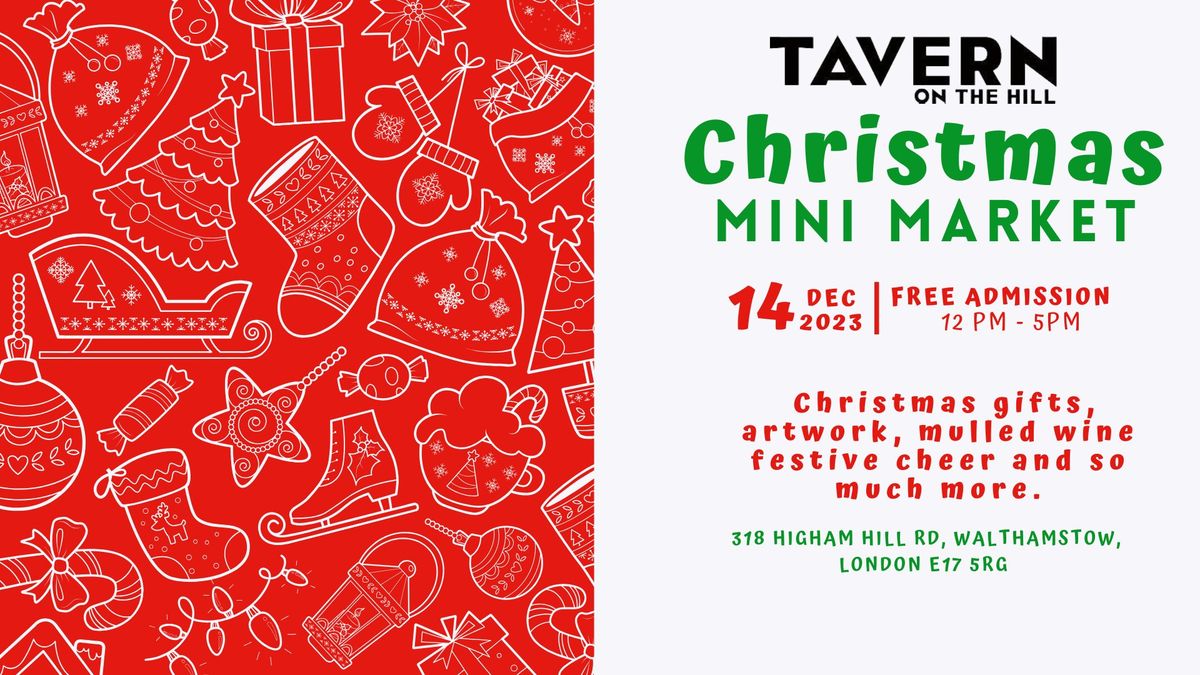 Christmas Mini Market At The Tavern On The Hill