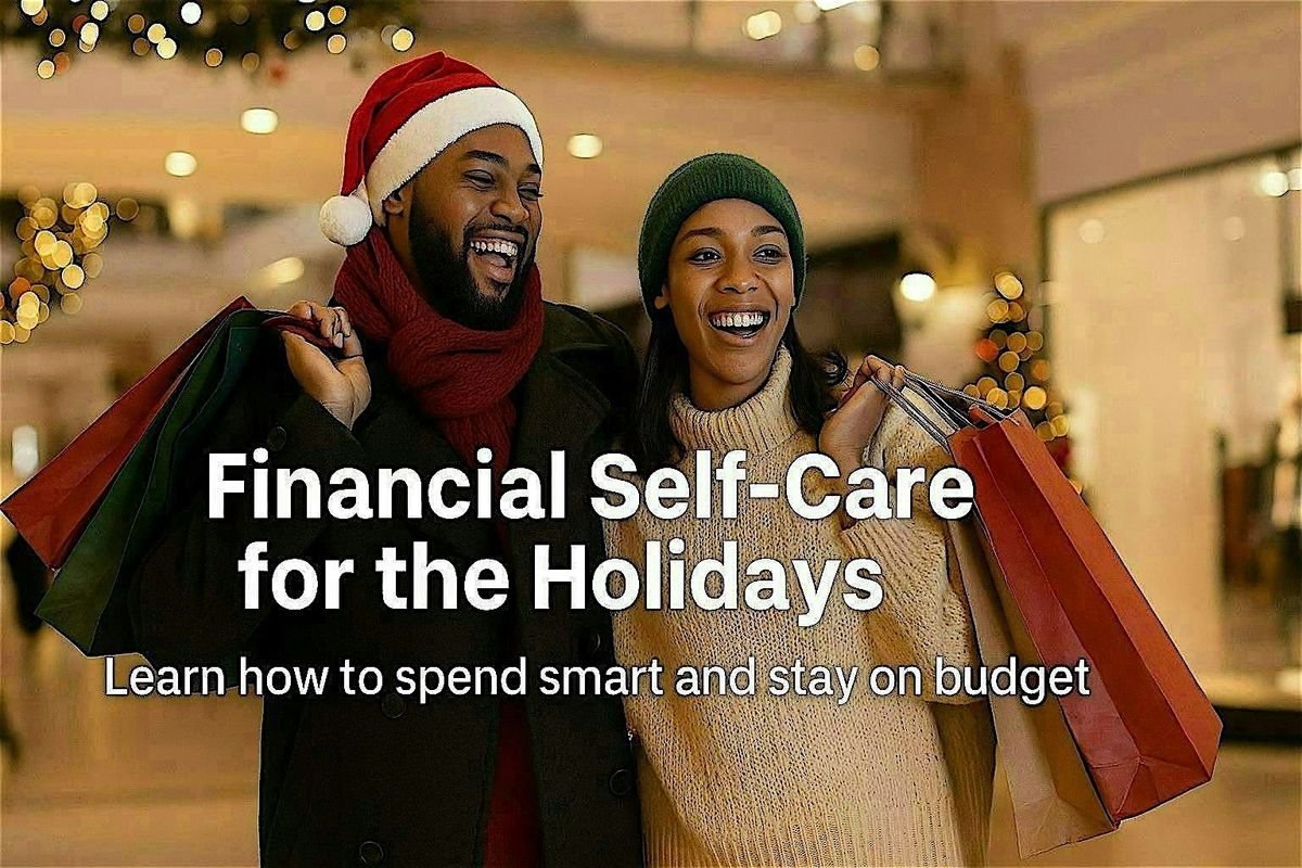 Financial Self-Care for the Holidays!