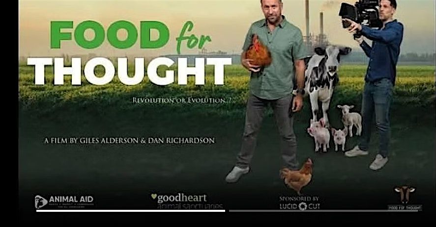 Dinner and Film Screening: " Food For Thought"