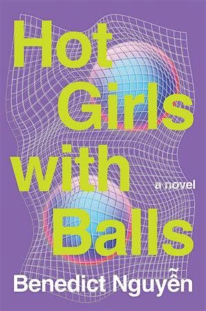 Hot Girls with Balls: A Novel