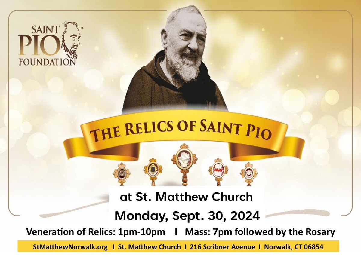 Relics of St. Padre Pio to Visit St. Matthew