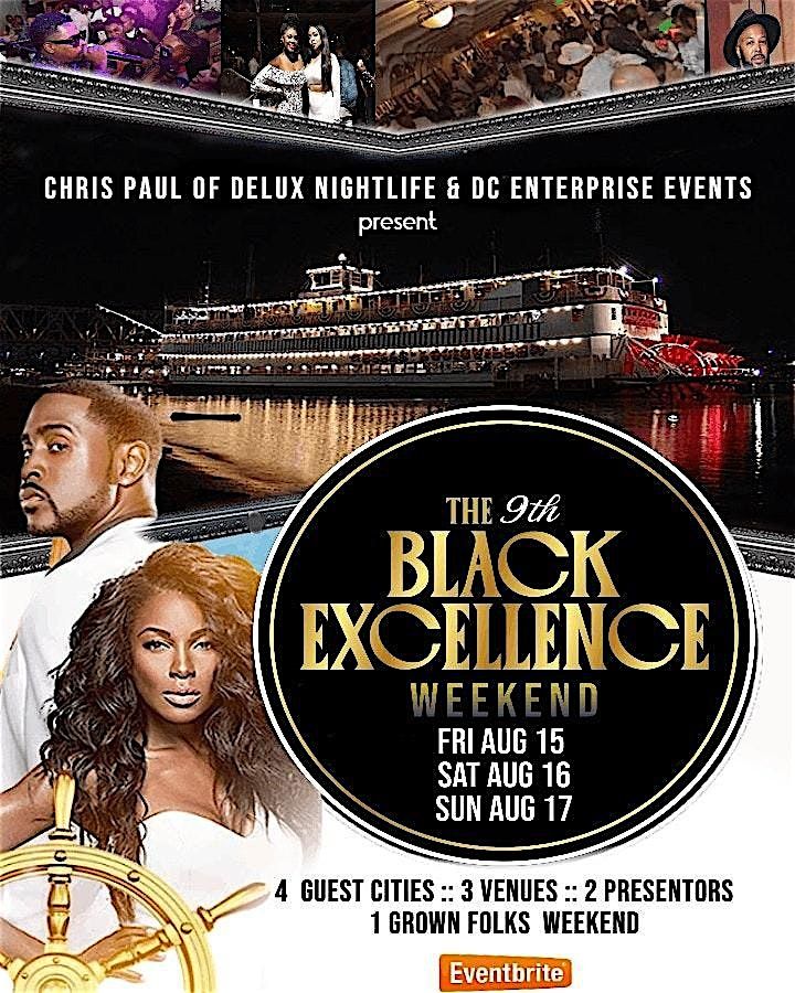 9th Annual BLACK EXCELLENCE WKND