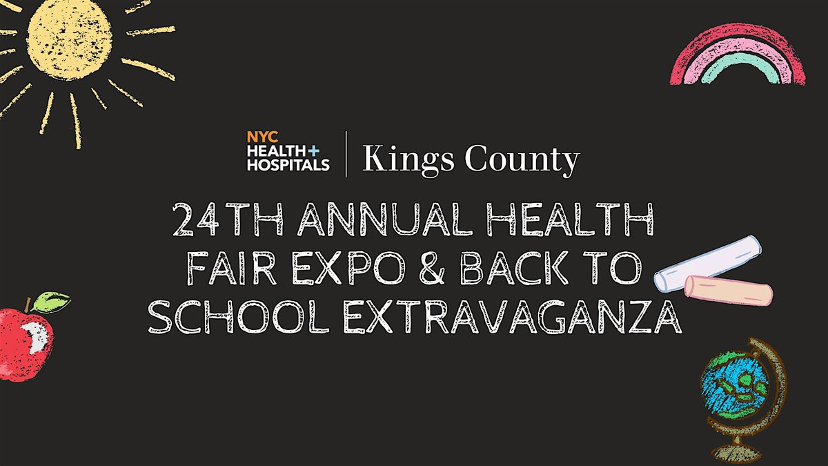 24th Annual Health Fair Expo & Back to School Extravaganza