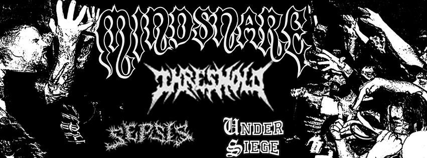 Mindsnare, Threshold, Sepsis & Under Siege is SOLD OUT