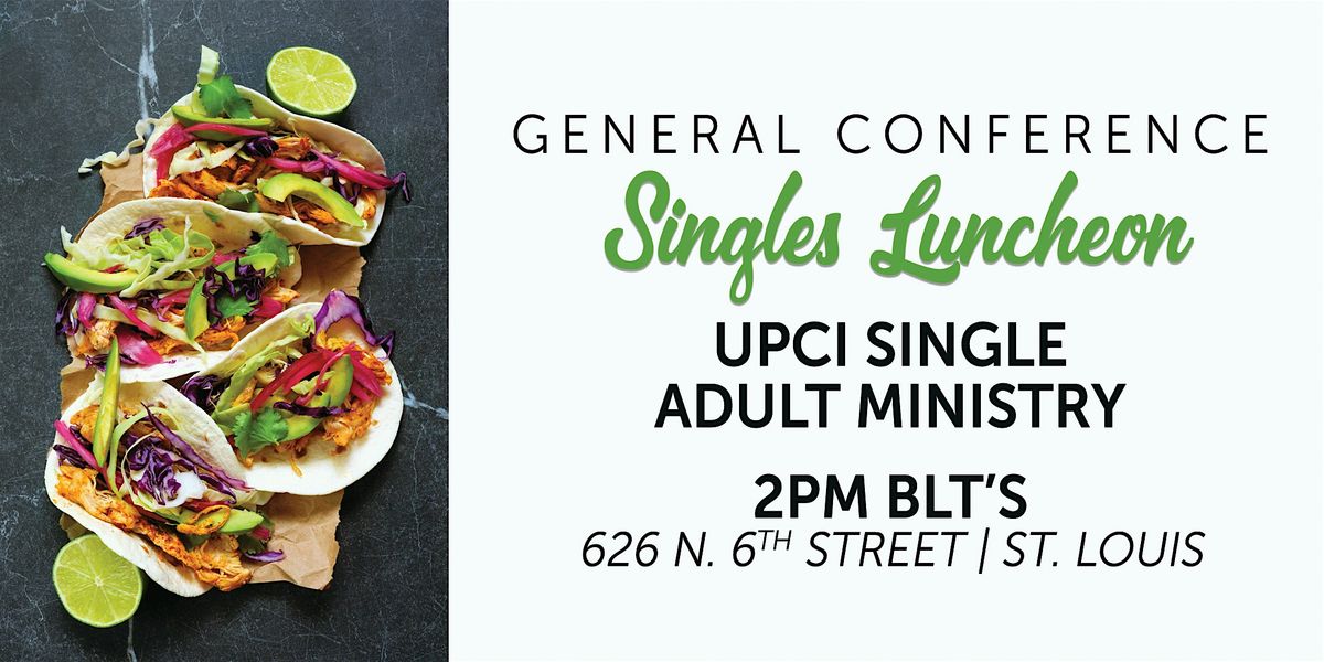 UPCI Singles Luncheon - General Conference 2025