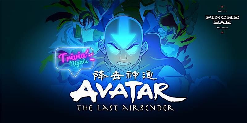 Avatar: The Last Airbender Trivia Night!