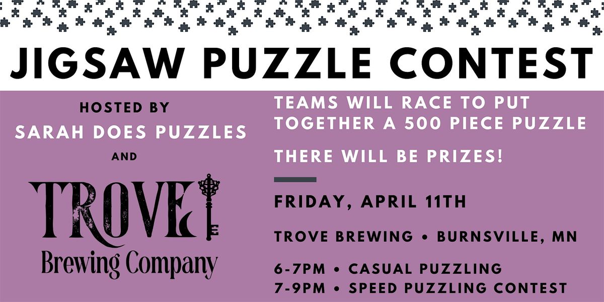 Team Jigsaw Puzzle Contest at Trove Brewing Co - April 2024