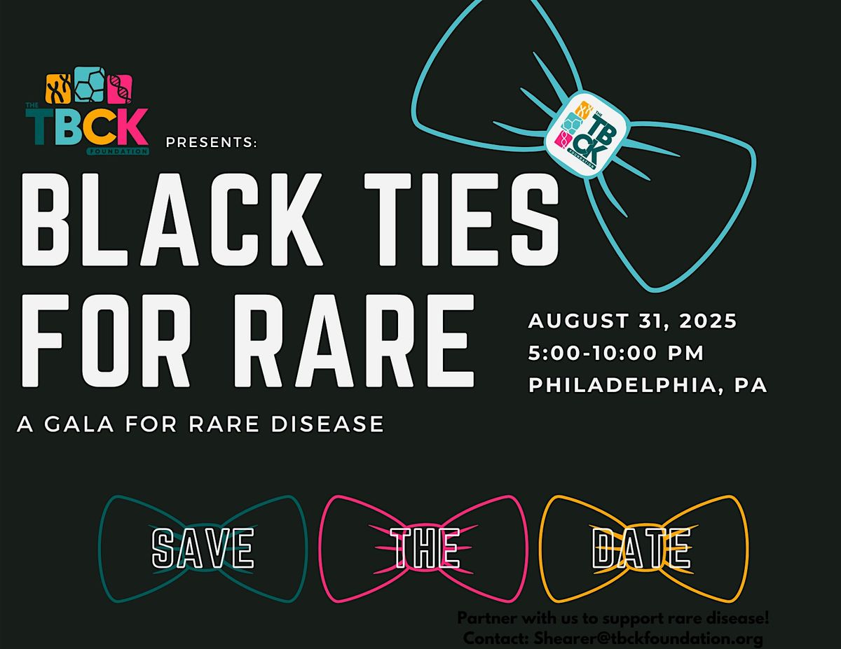 Black Ties for Rare: A Rare Disease Gala