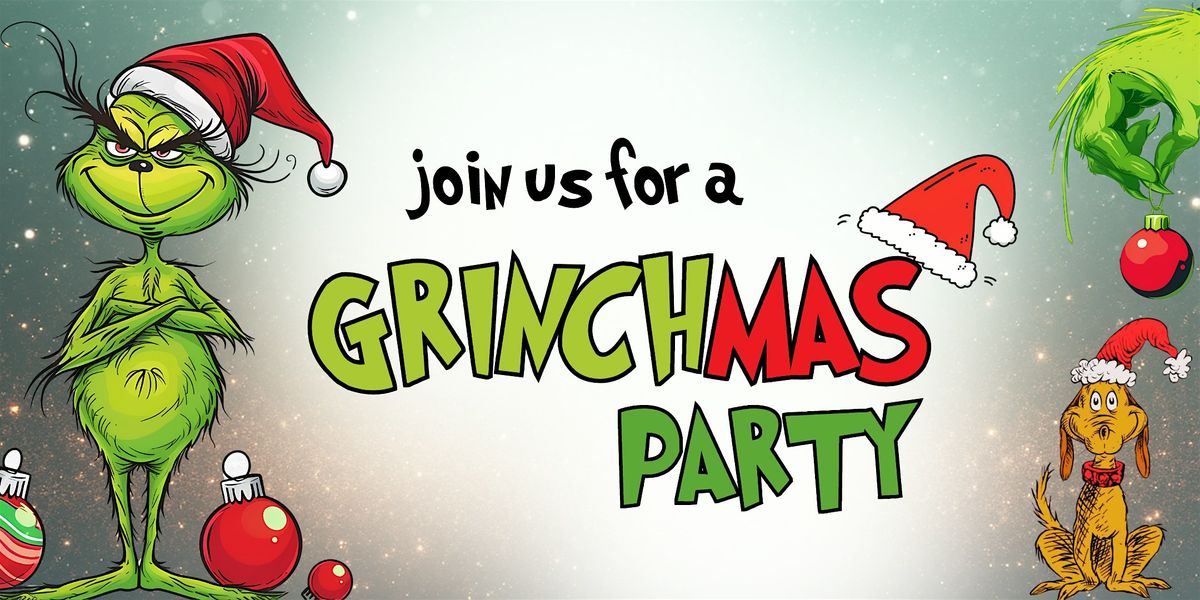 Grinchmas Party