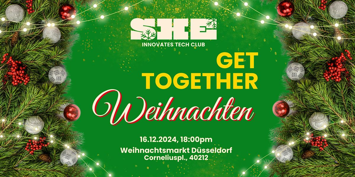 Get together Weihnachtsedition - SHE Innovates Club