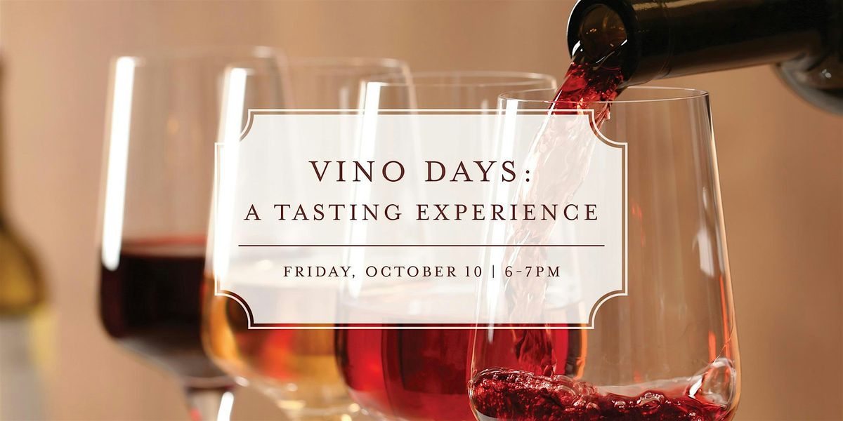 Vino Days: A Tasting Experience