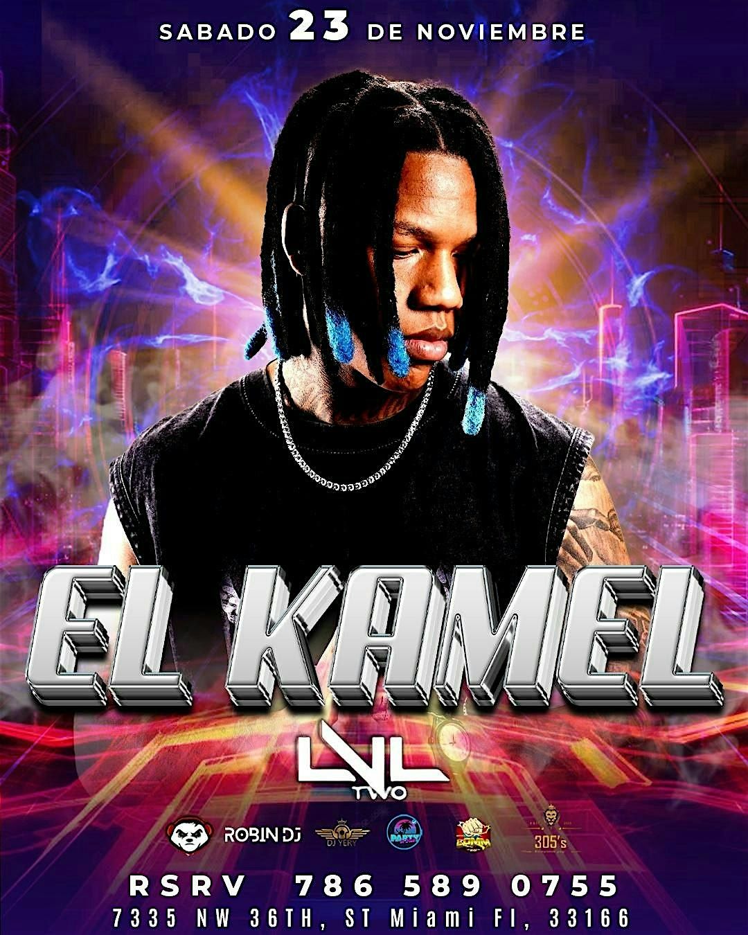 EL KAMEL  EN CONCIERTO - LVL TWO NIGHTCLUB