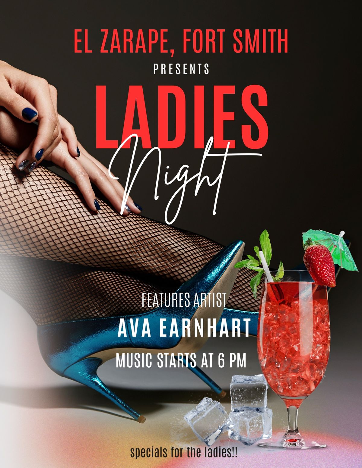 AVA EARNHART @ EL ZARAPE - LADIES NIGHT\u2728