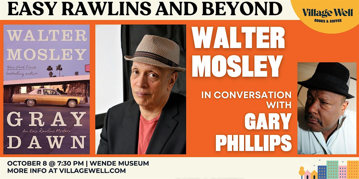 Easy Rawlins and Beyond: In Conversation with Walter Mosley