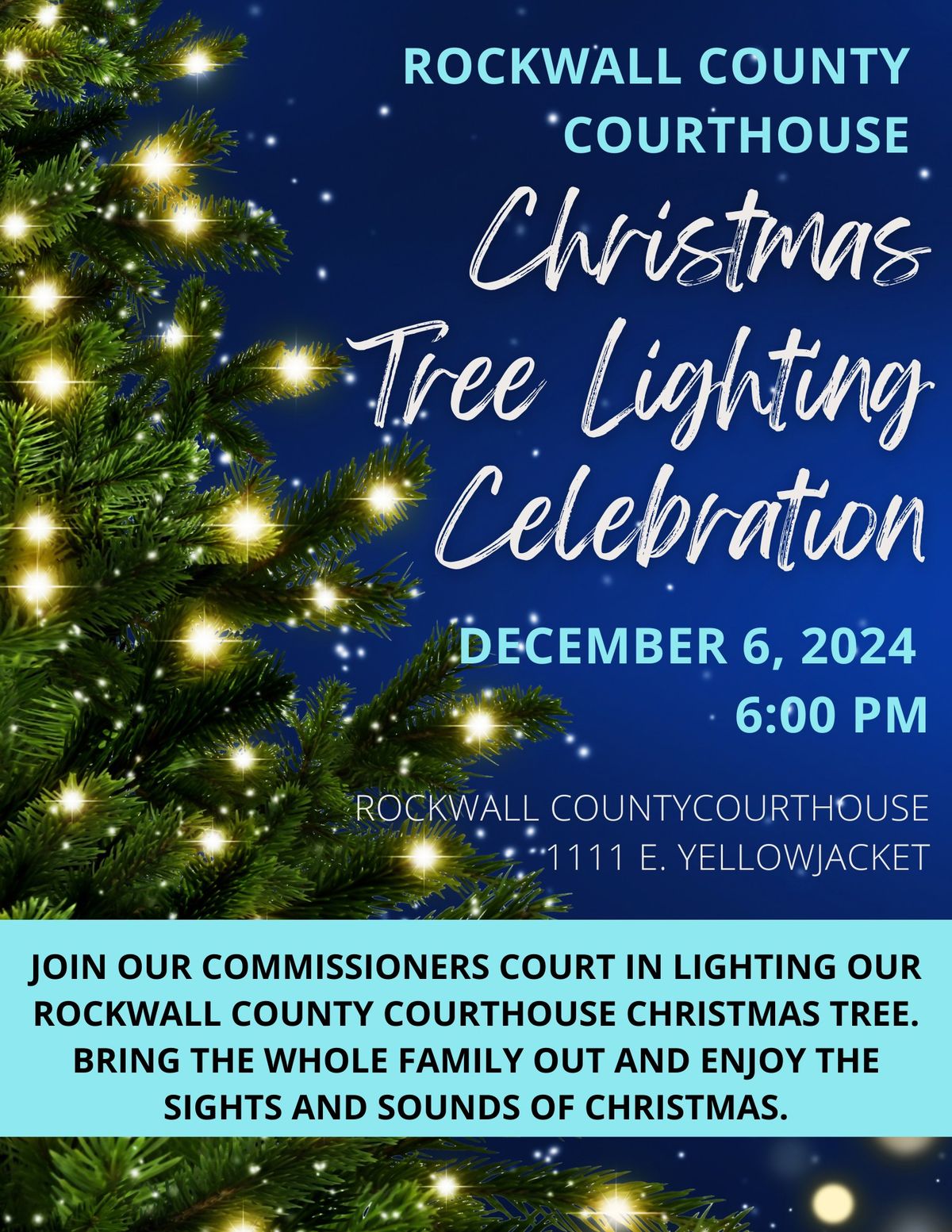 Rockwall County Courthouse Christmas Tree Lighting Celebration