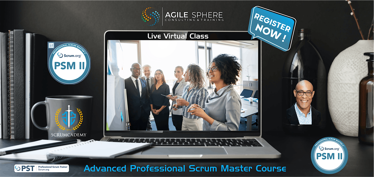 3-Day | Professional Advanced Scrum Master - (PSM II) Certification Course