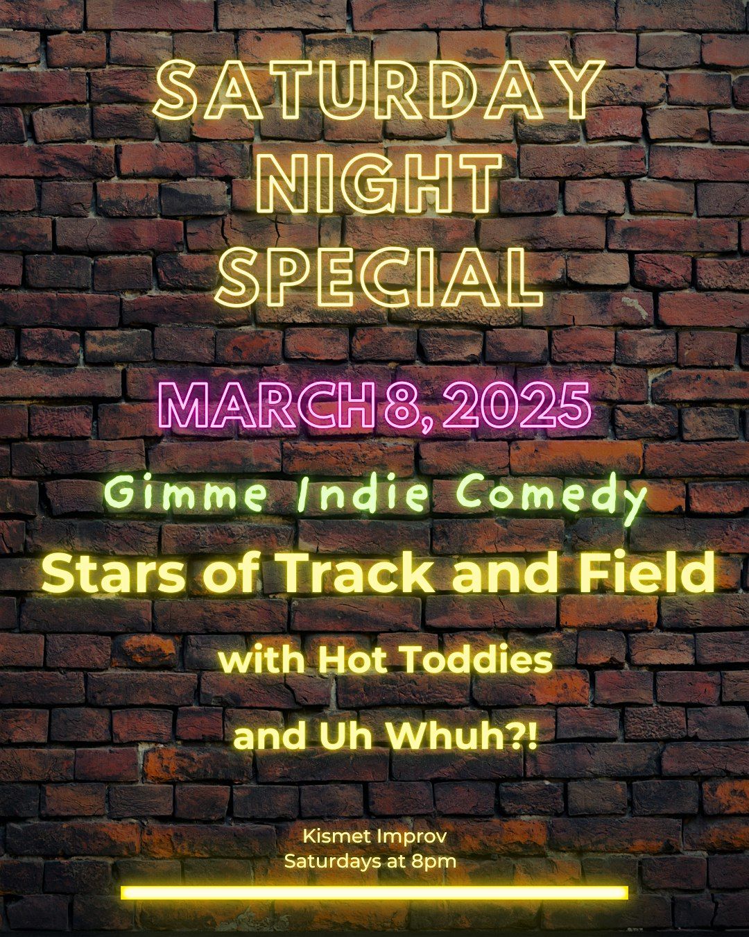 Saturday Night Special: Gimme Indie Comedy! at Kismet Improv