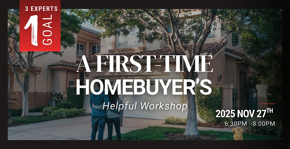 A First Time Homebuyer's Workshop