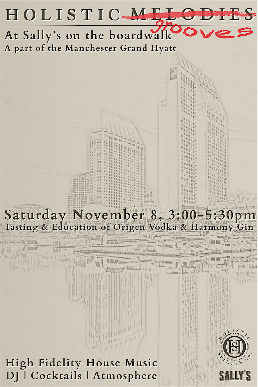 Holistic Melodies @ Sally's on the Boardwalk, Manchester Grand Hyatt