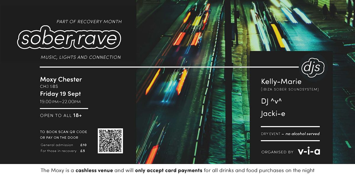 Sober Rave @ Moxy Chester