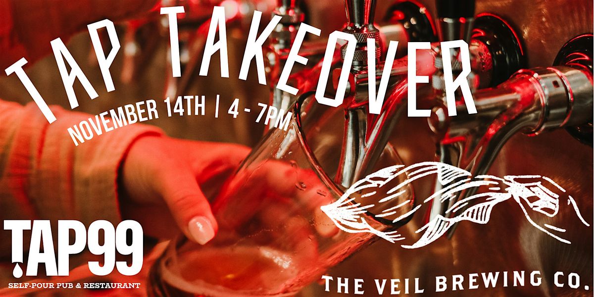 The Veil Tap Takeover