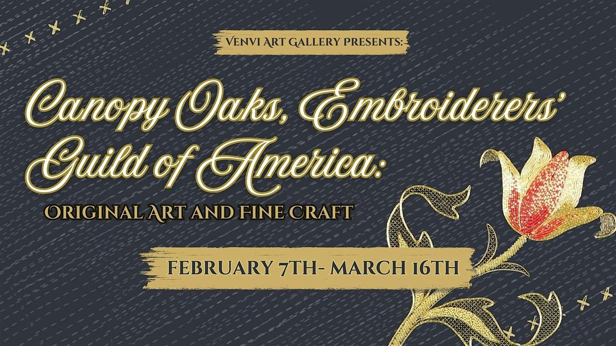 Canopy Oaks, Embroiderers' Guild of America: Original Art and Fine Craft